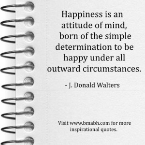 Inspirational Happiness Quotes Part 2 – What is Happiness Quotes