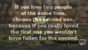 Johnny Depp Quotes If You Love Two People