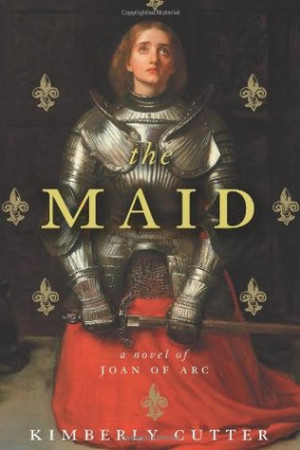 ... by marking “The Maid: A Novel of Joan of Arc” as Want to Read