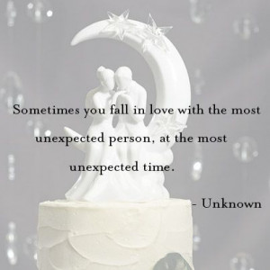 ... For Pics Quotes I Fell In Love With The Most Unexpected Person On