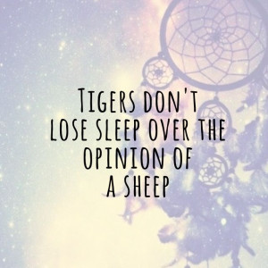 Cute quote tiger sheep galaxy dream: Cute Quotes, Quotes Tigers