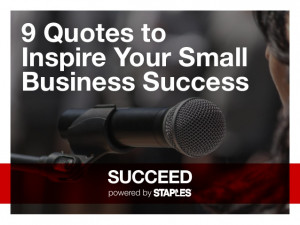 Quotes to Inspire Your Small Business Success
