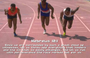 ... , and let us run with perseverance the race marked out for us