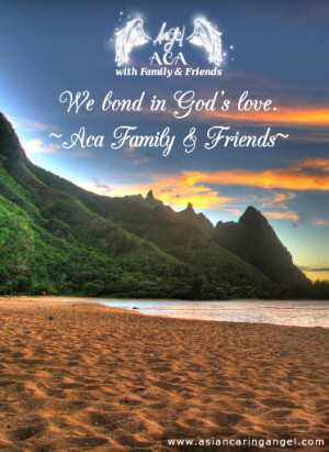 ACA'S FAMILY AND FRIENDS PRAYER_We bond in God's love
