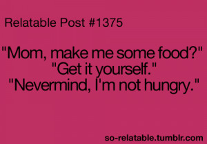 LOL funny mom humor teen quotes relatable funny quotes I do that so ...