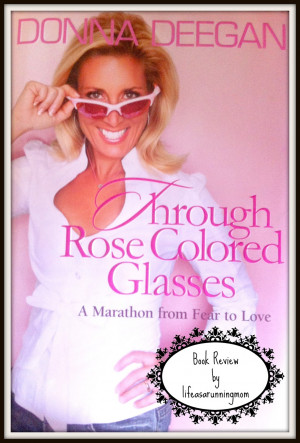 Life as a Running Mom: Book Review: Through Rose Colored Glasses ...
