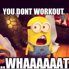 ... quotes fitness exercise minions fitness quotes workout quotes exercise