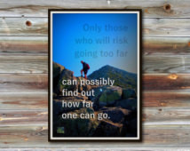 How Far One Can Go — T. S. Eliot Qu ote | 13 x 19 in. Borderless ...