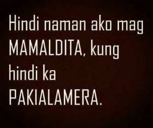 Tagalog Enemy Quotes | Para sa mga Ingittera