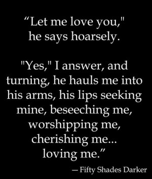 sweet quote from fifty shades darker where christian grey tells