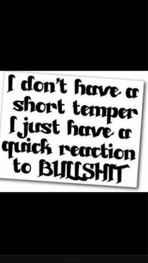 Short Temper