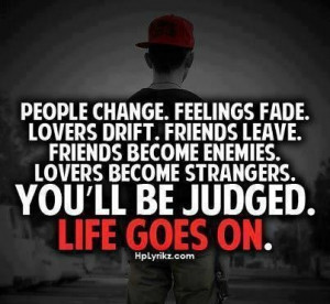 Life goes on quote