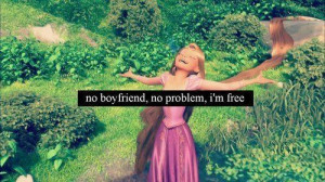 No boyfriend no problem. I'm free!