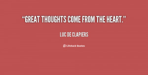 quote-Luc-de-Clapiers-great-thoughts-come-from-the-heart-42030.png
