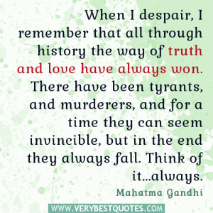 Mahatma Gandhi quotes, despair quotes, truth and love quotes