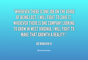 Wherever there is one job on the verge of being lost, I will fight to ...