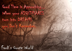 Quotes About Nightmares And...