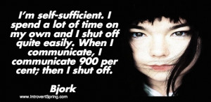 famous introvert bjork quote