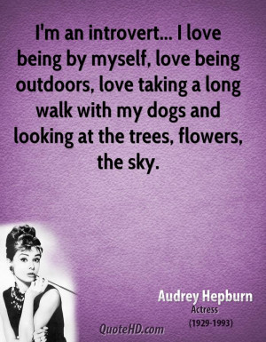Name : audrey-hepburn-actress-im-an-introvert-i-love-being-by-myself ...