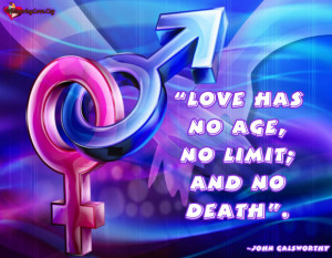 Love Has No Age Limit Quotes Love has no age, no limit;