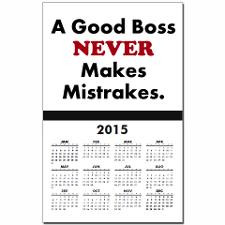2013 Good Boss Funny Quote Calendar Print for