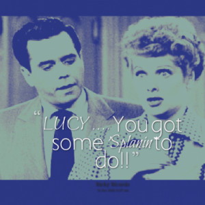 Quotes About: I Love Lucy