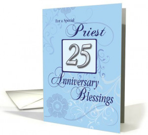 25th Anniversary of Ordination for Priest card. Congratulate a priest ...