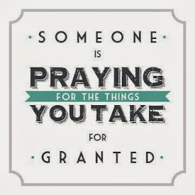 Don't take things for granted!