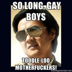 best movie quotes - Leslie Chow- The Hangover