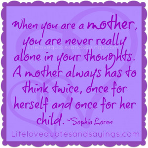 ... Mother,You are Never really alone In Your Thoughts ~ Being In Love