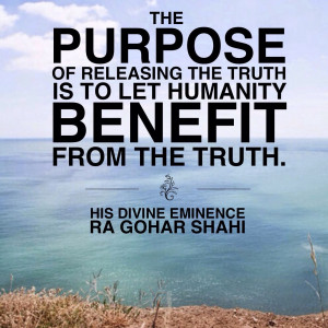 The purpose of releasing the truth is to let humanity benefit from ...