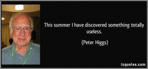 More Peter Higgs Quotes