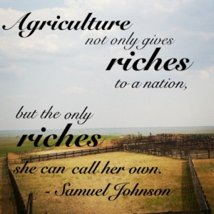 Agriculture has shaped our country?: Quotes Love, Agriculture Quote ...