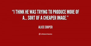 Alice Cooper Quotes