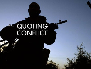 Match the leader to quotes on world conflicts
