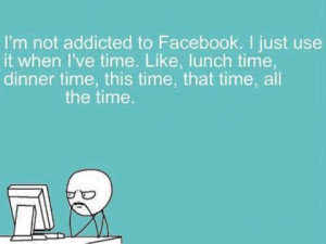 FUNNY FACEBOOK ADDICTION QUOTES image quotes at BuzzQuotes.com