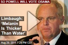 ... Is Thicker Than Water,' and Colin Powell Will Vote for President Obama