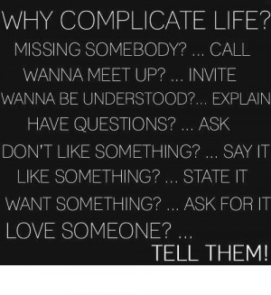 Why complicate life image quotes and sayings