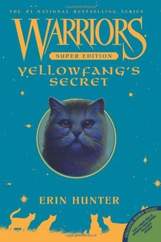 Warriors Super Edition: Yellowfang's Secret by Erin Hunter Price: $7 ...