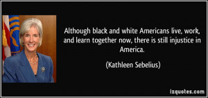 Although black and white Americans live, work, and learn together now ...