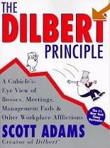 The Dilbert Principles , By Scott Adams