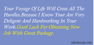 ... In Your Work.Good Luck For Obtaining New Job With Great Package