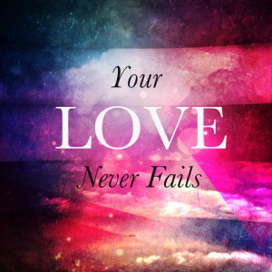 One Thing Remains. Christian song lyrics, art, uplifting.