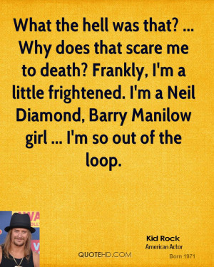 Kid Rock Quotes