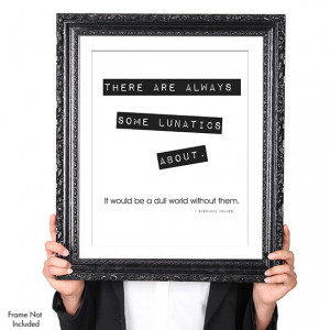 Holmes Quote: Lunatics, Inspirational Art, Literary Art, Book Quote ...