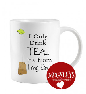 ... Long Island, Funny Mugs, Quote Mugs, Tea Mugs, Long Island Iced Tea