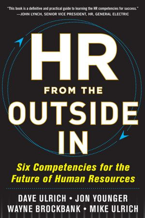 Why did you name your book “HR from the Outside In”?