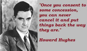 Howard Hughes Quotes