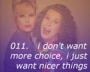 Absolutely Fabulous Quotes Tumblr Absolutely fabulous