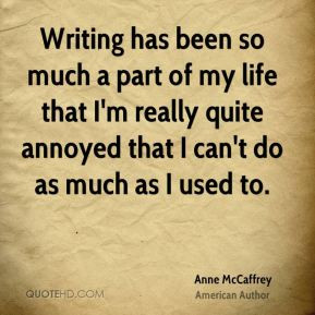 anne-mccaffrey-anne-mccaffrey-writing-has-been-so-much-a-part-of-my ...